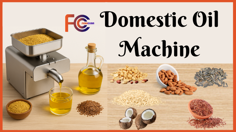 Pure Oil, Pure Health: Why a Domestic Oil Machine Is a Must-Have for Every Modern Kitchen