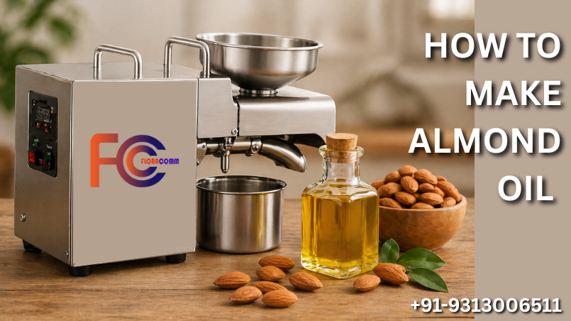 How to Make Almond Oil at Home: Step by Step Guide for Pure and Natural Extraction